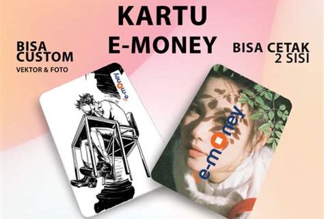 Cara Custom Kartu e-Money: Desain Unik dan Personal untuk Transaksi