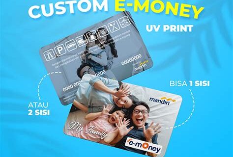 Berapa Harga E-money Custom? Panduan Lengkapnya di Sini!