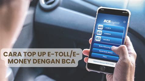 Panduan Lengkap: Cara Isi E-Toll Mandiri Lewat M-Banking BCA