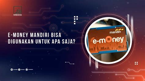 E-Toll Mandiri Bisa Untuk Apa Saja? Kemudahan Transaksi Tanpa Batas